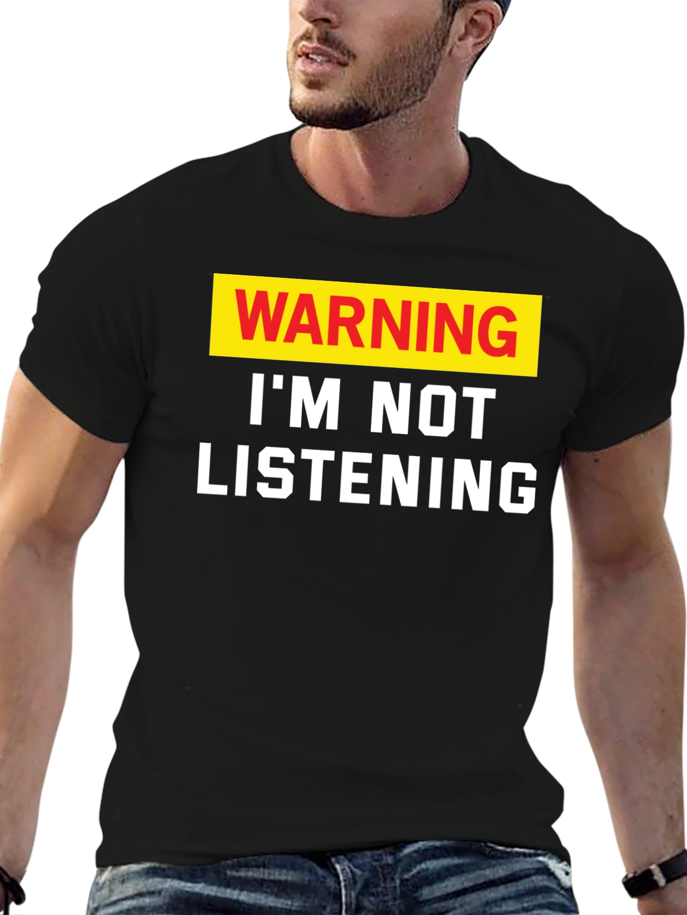 Black Warning I'm Not Listening Men's T-Shirt view 6