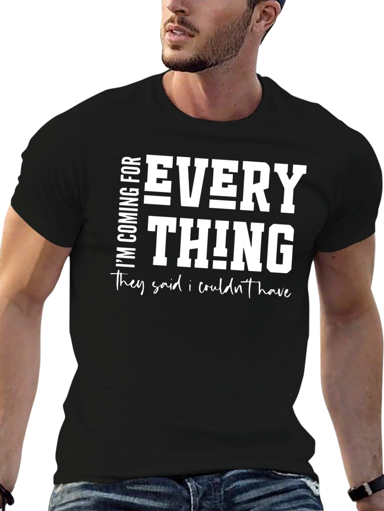 Black I'm Coming for Everything T-Shirt view 6