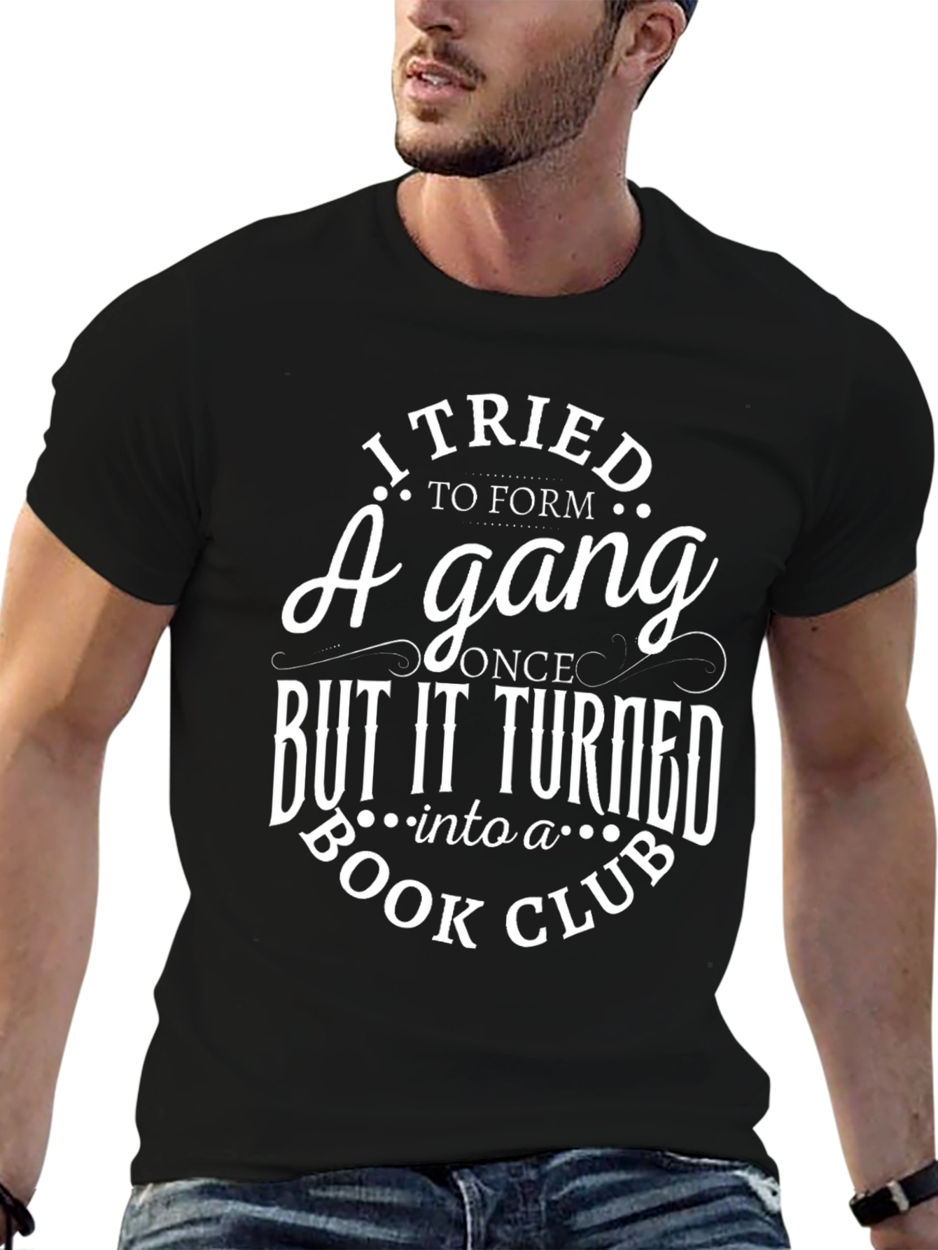 Black Funny Book Club T-Shirt - I Tried to Form A Gang view 6