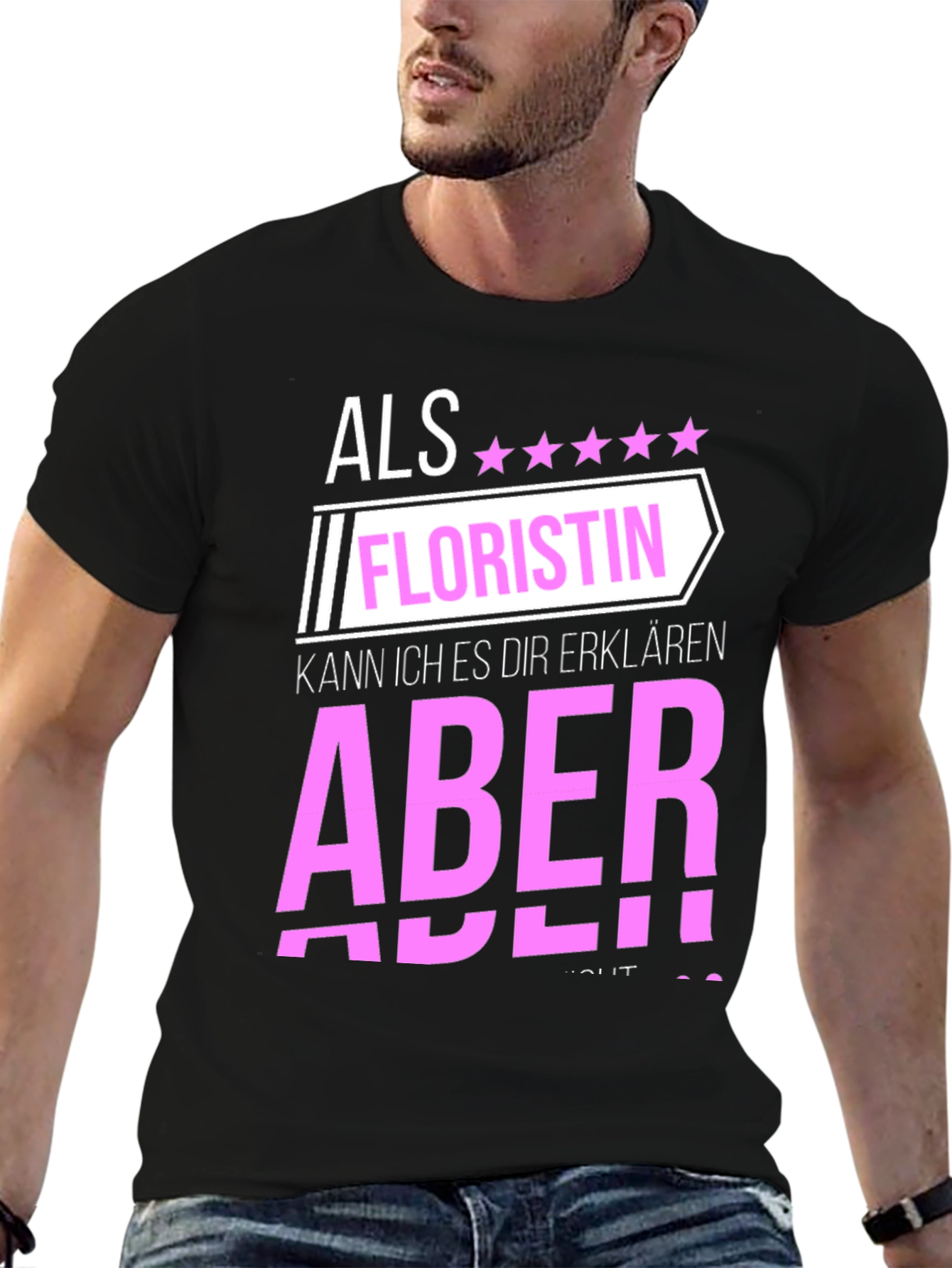 Black Florist T-Shirt: Als Floristin, Aber! view 6