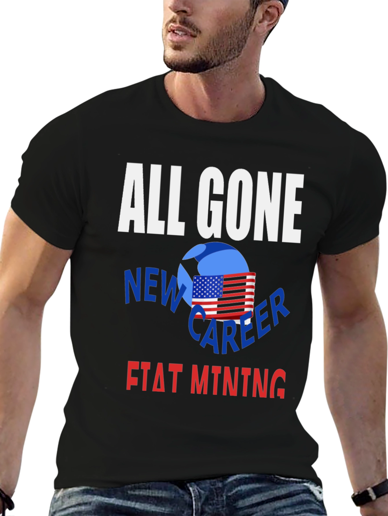 Black All Gone New Career Fiat Mining T-Shirt view 6