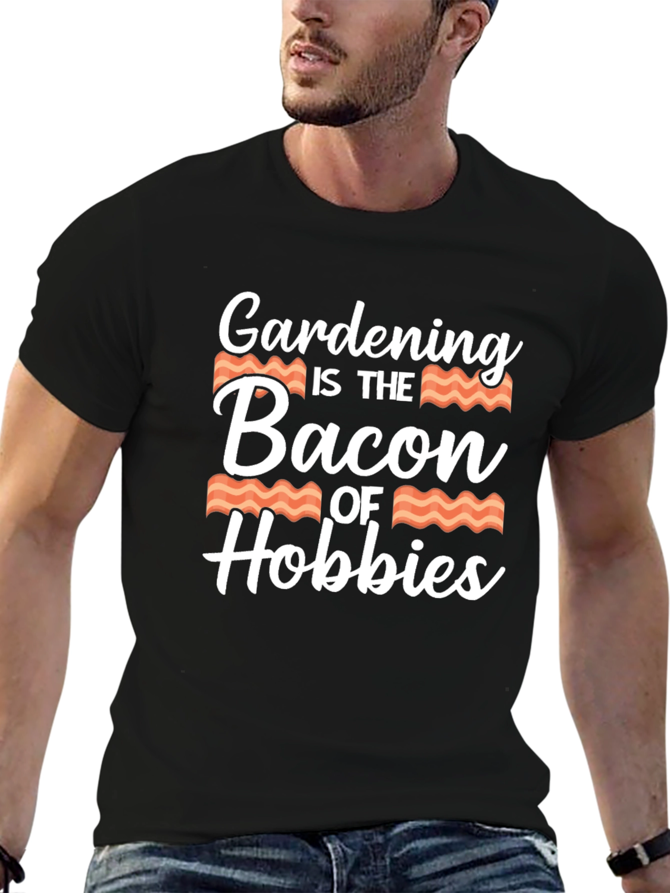 Black Gardening is the Bacon of Hobbies T-Shirt view 6