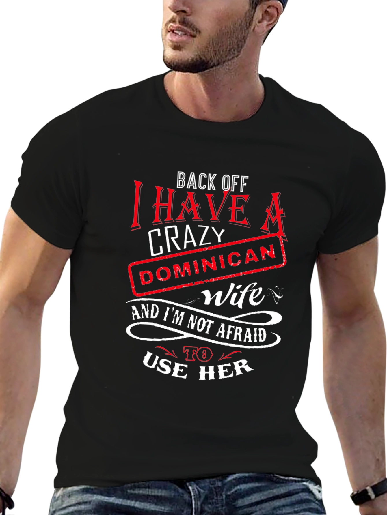 Black Crazy Dominican Wife Novelty T-Shirt view 6
