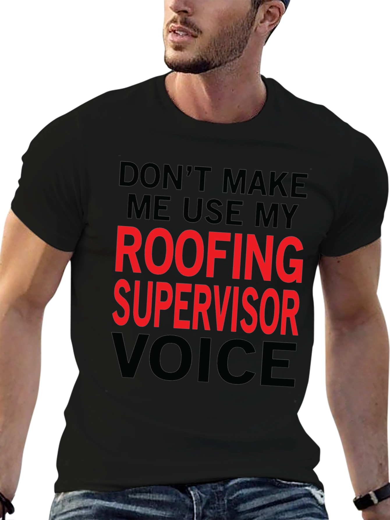 Black Roofing Supervisor Voice T-Shirt - Funny Job Gift view 6