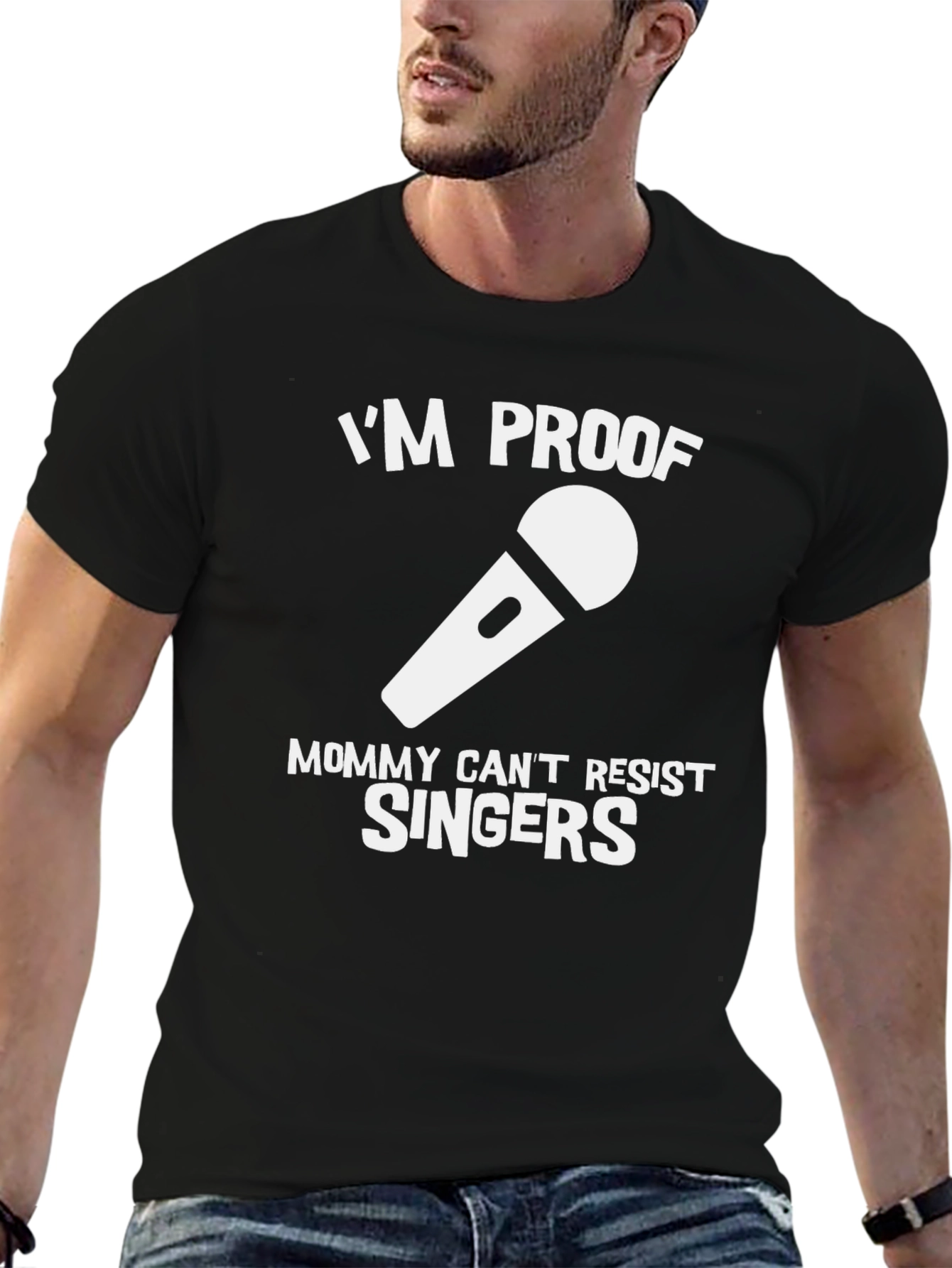 Black I'm Proof Mommy Can't Resist Singers T-Shirt view 6