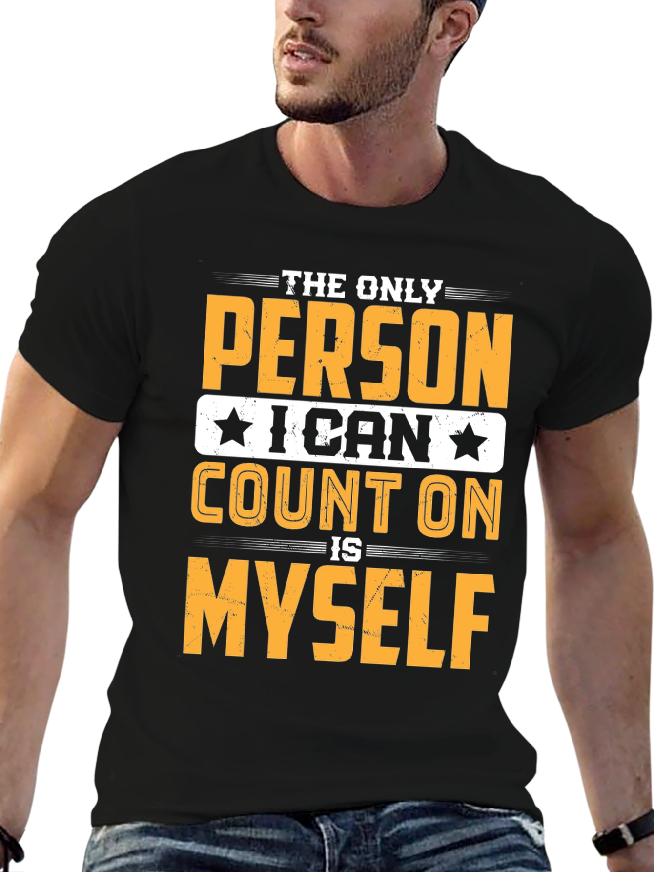 Black The Only Person I Can Count On T-Shirt view 6