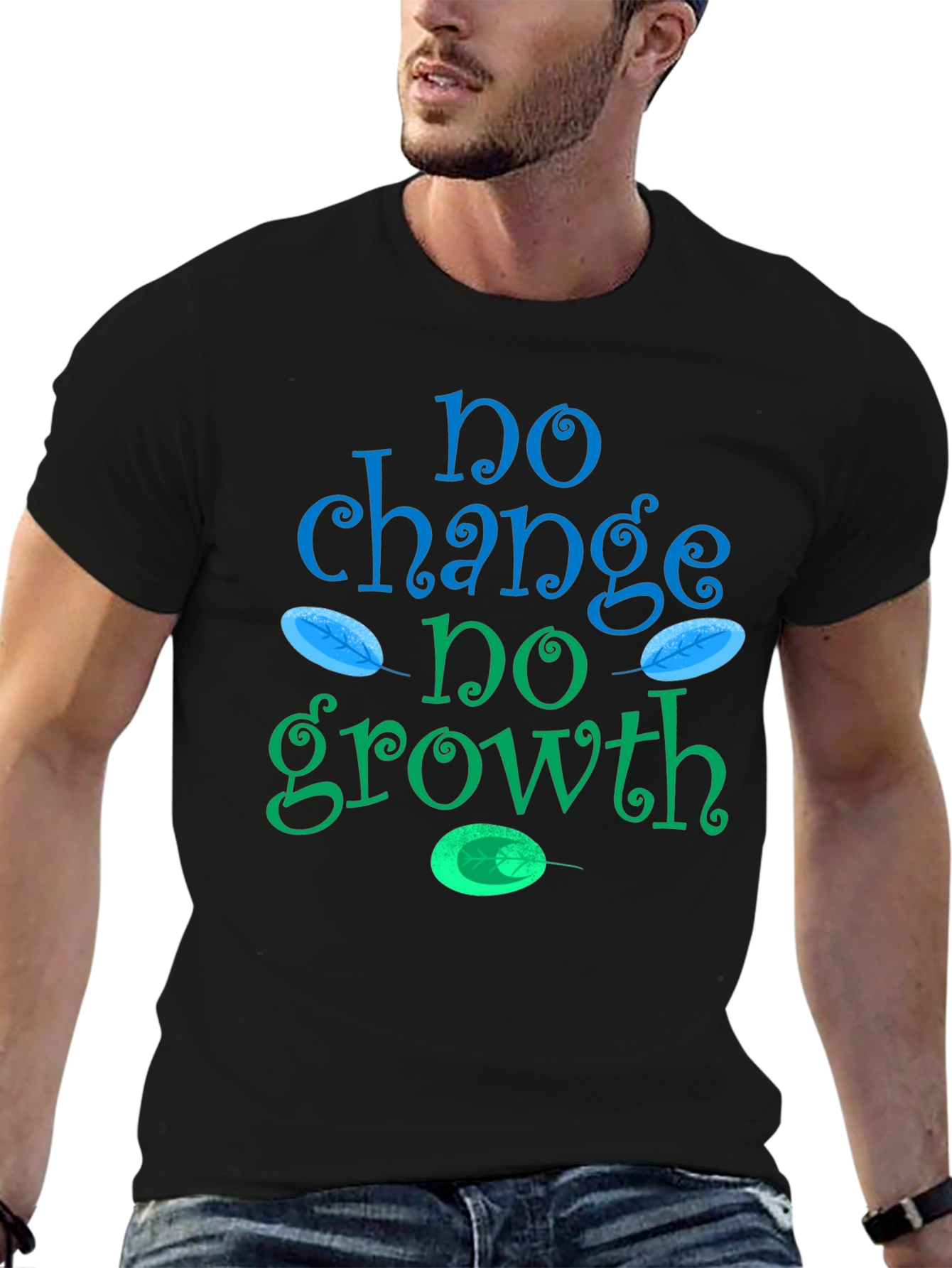No Change No Growth Graphic Tee - Motivational T-Shirt - 6