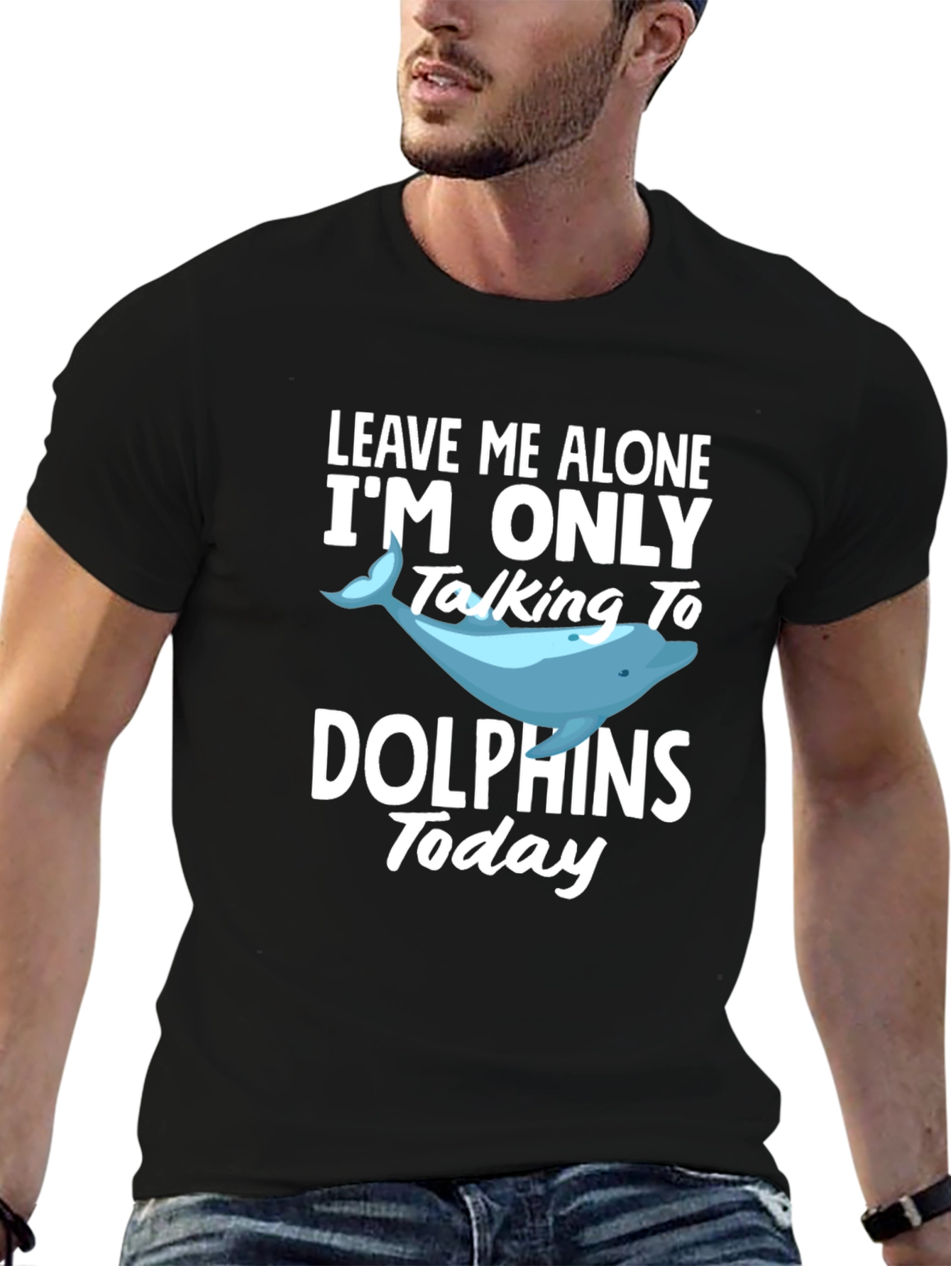 Black Dolphin Lover T-Shirt: Leave Me Alone, Talking to Dolphins Today view 6