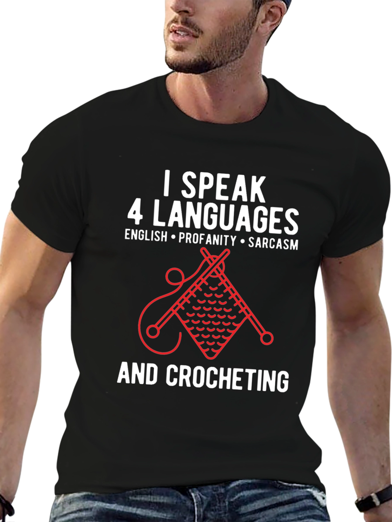 I Speak 4 Languages T-Shirt - Crocheting - 6