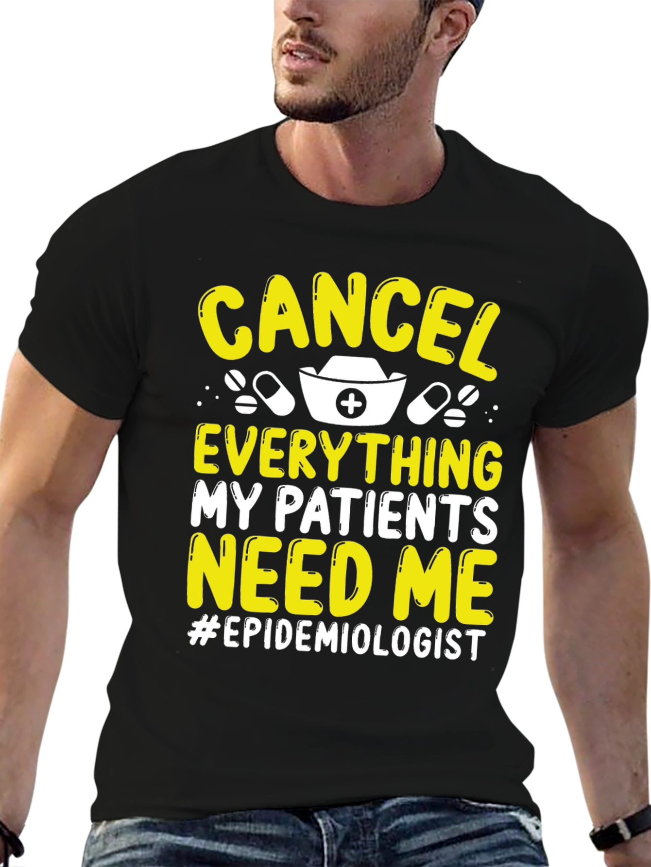 Black Epidemiologist T-Shirt: Cancel Everything, My Patients Need Me view 6