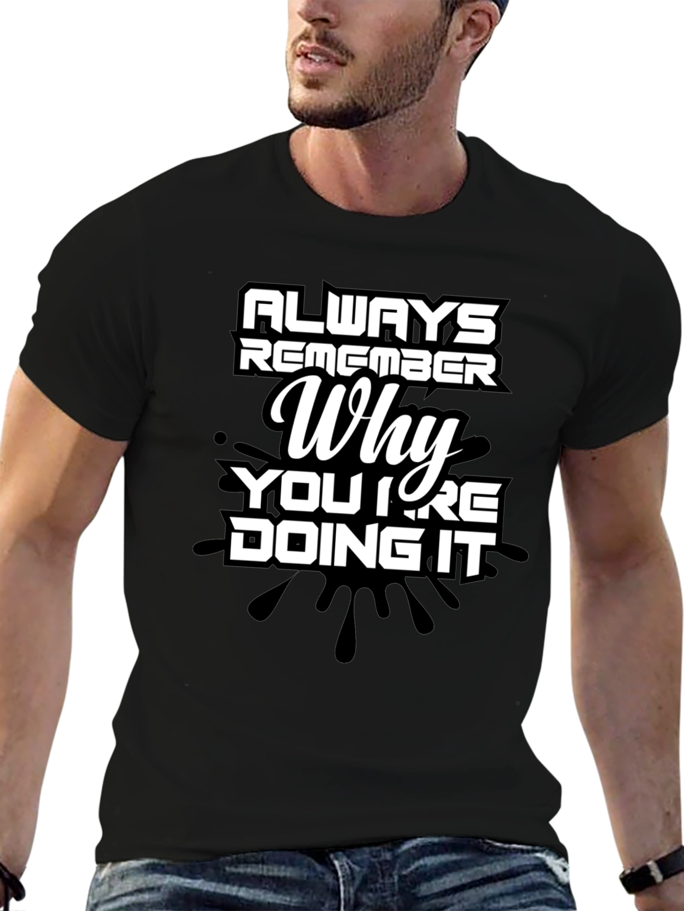 Black Always Remember Why Men's T-Shirt - Motivational Quote Tee view 6