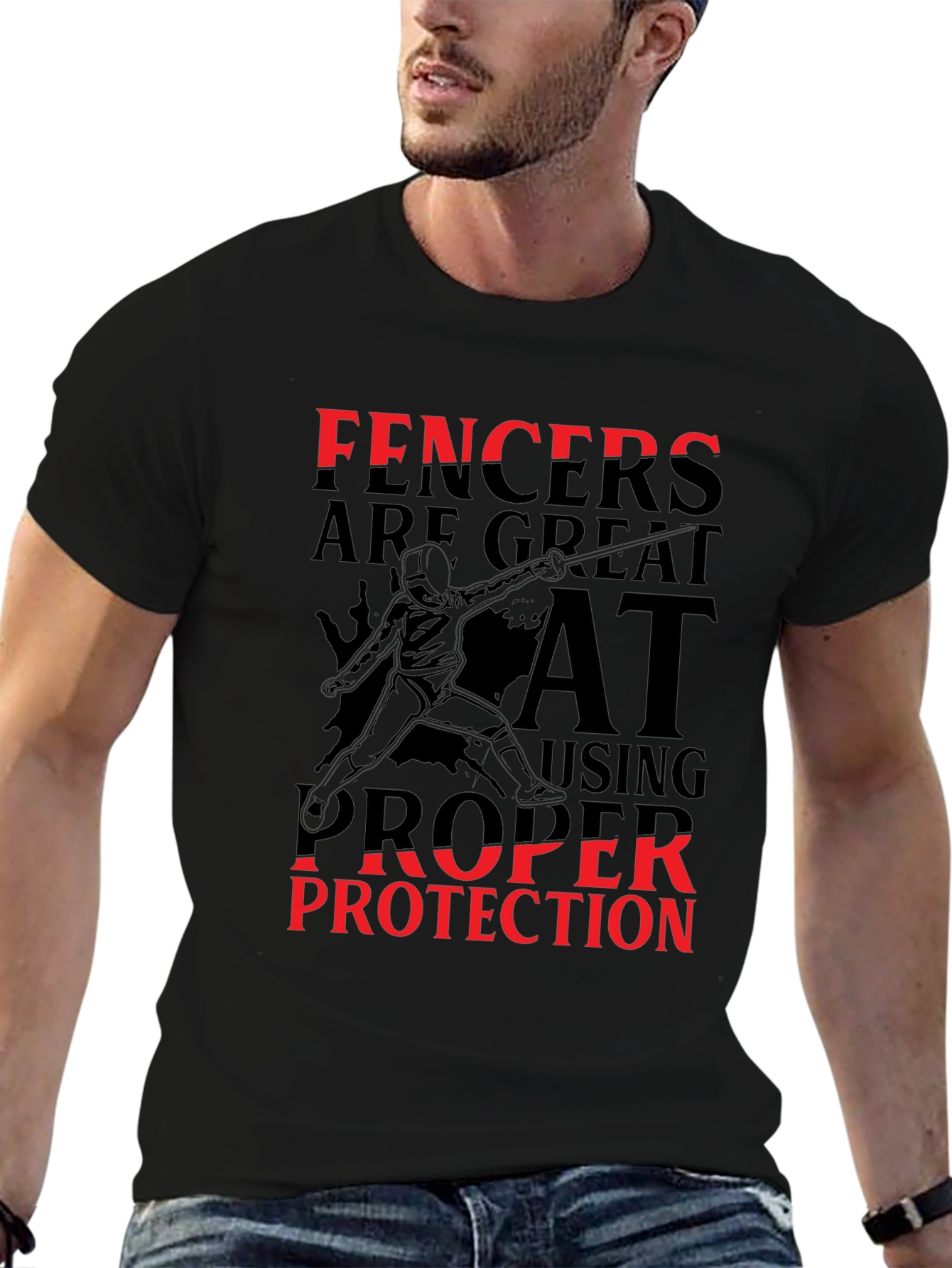 Black Funny Fencing T-Shirt - Fencers are Great at Using Proper Protection view 6
