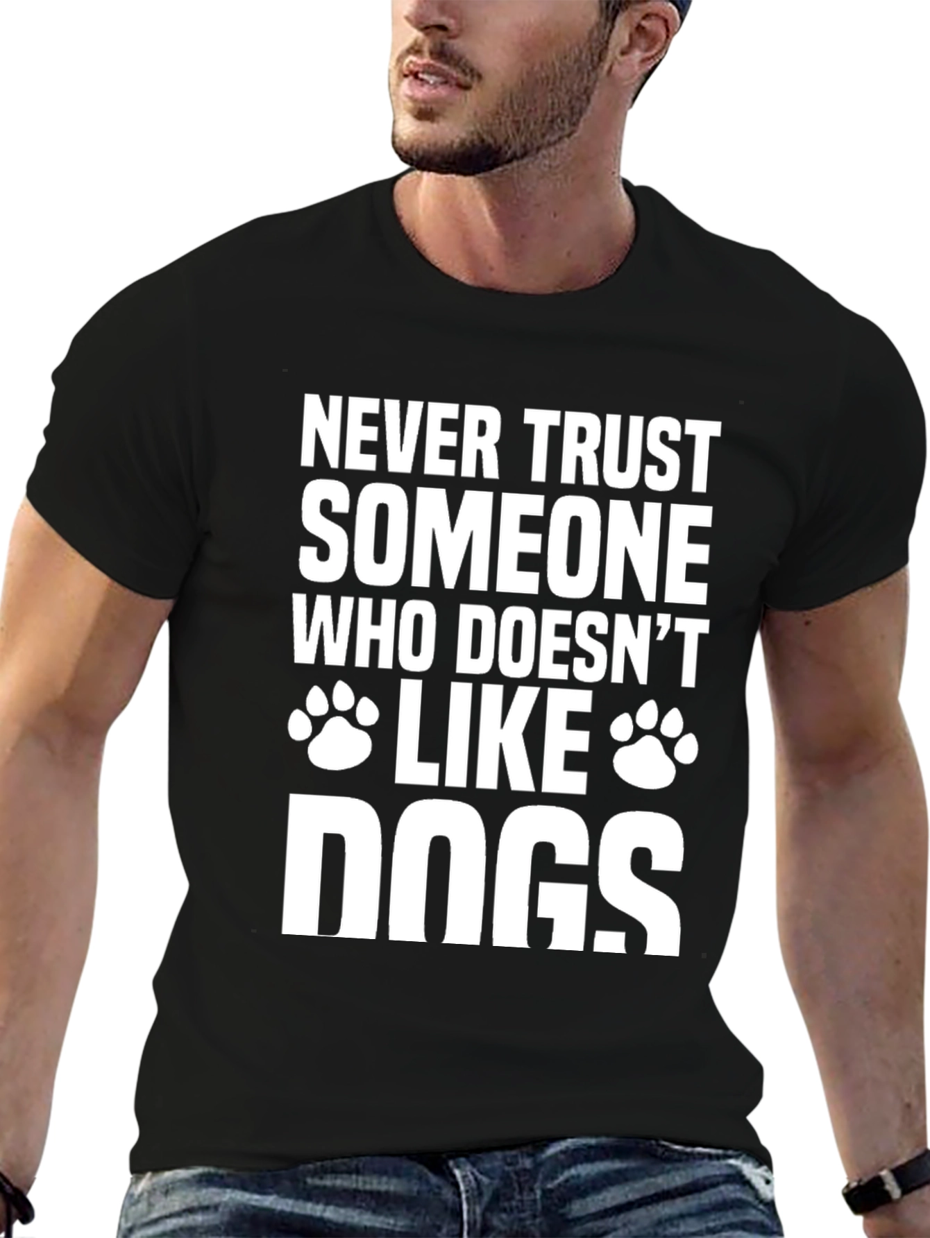 Black Never Trust Someone Who Doesn't Like Dogs T-Shirt view 6