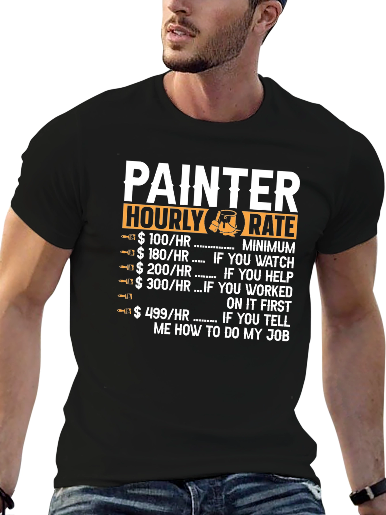 Black Painter Hourly Rate Graphic T-Shirt view 6