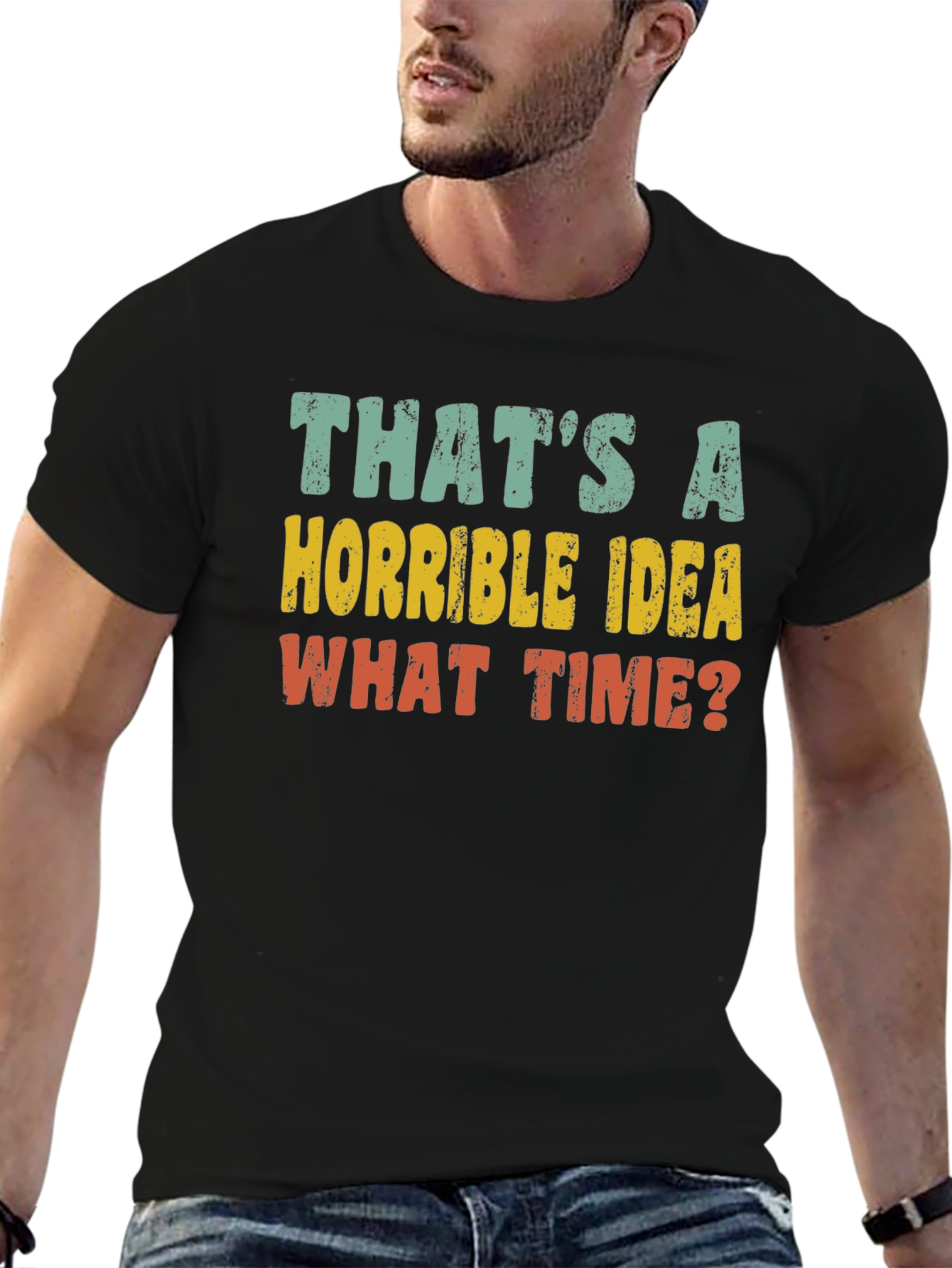 Black Horrible Idea Funny Graphic T-Shirt view 6