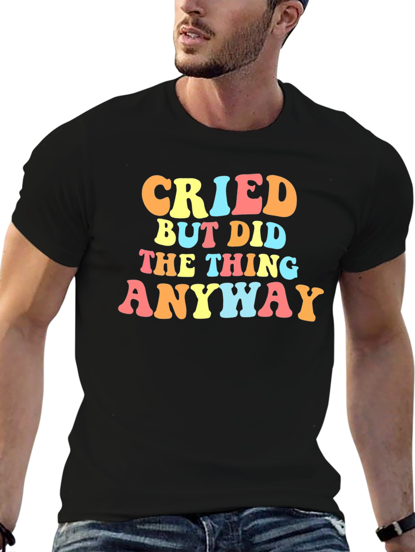 Black Cried But Did The Thing Anyway Graphic Tee view 6