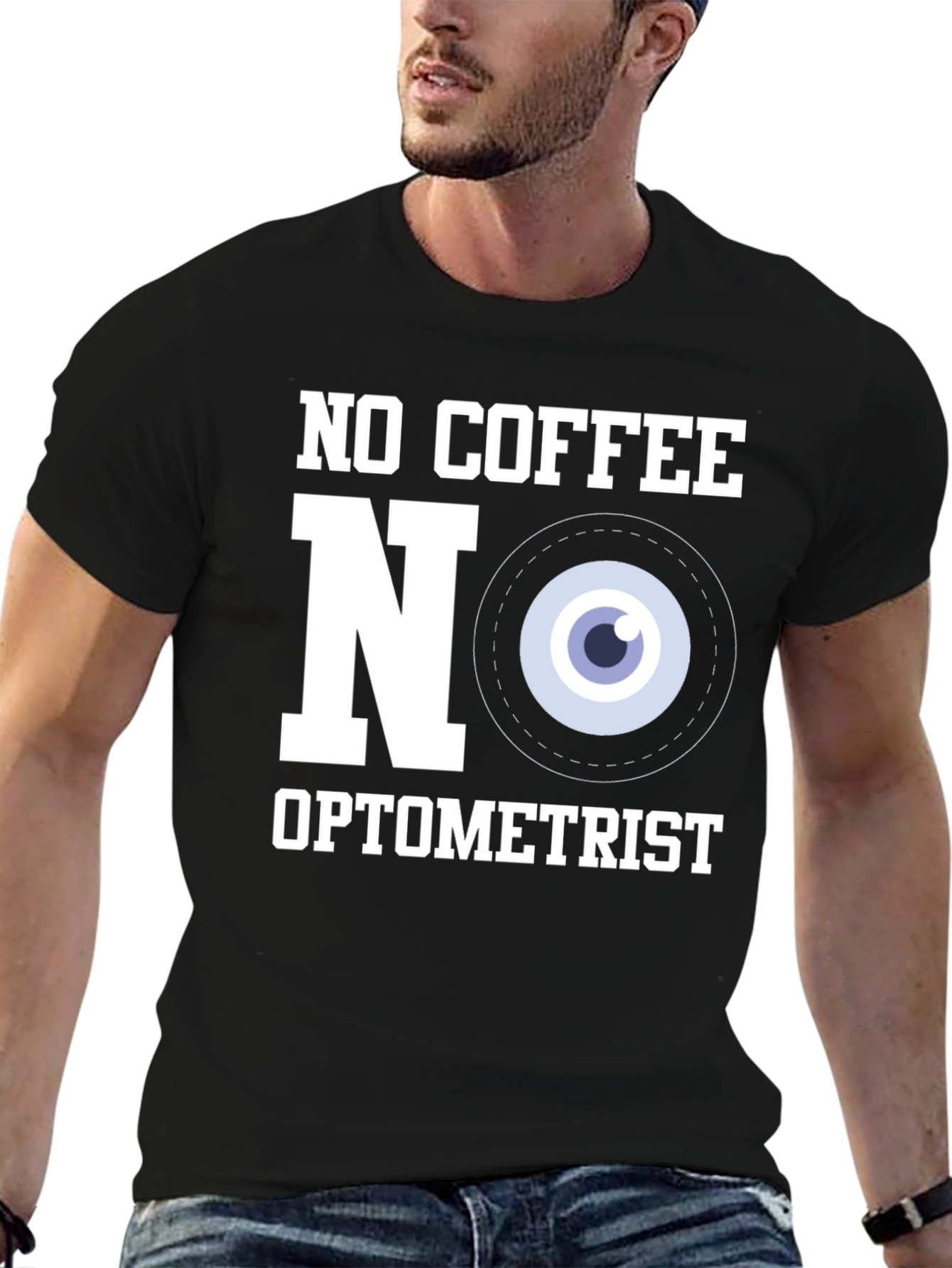 No Coffee No Optometrist T-Shirt - 6