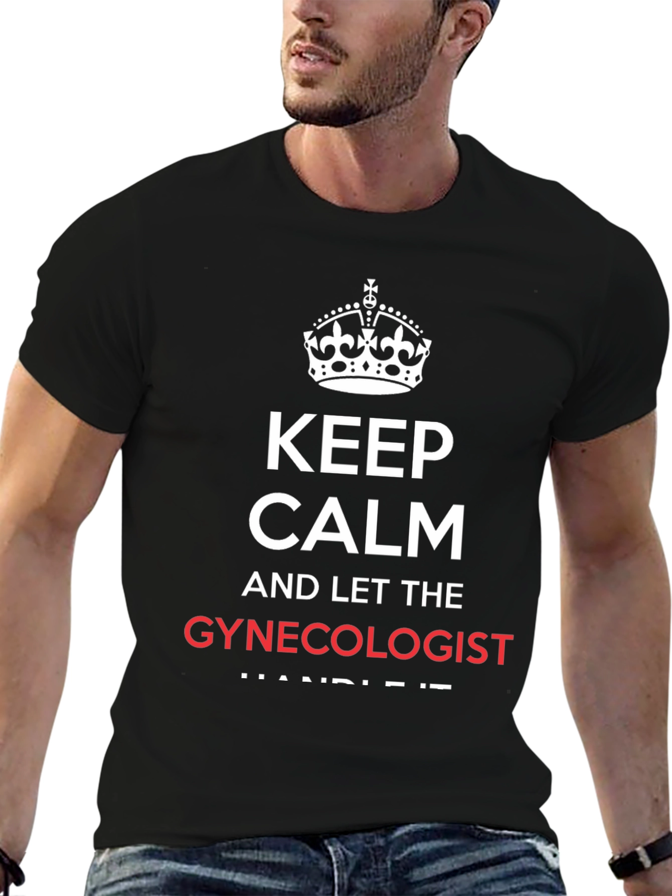 Black Keep Calm Gynecologist Black T-Shirt view 6