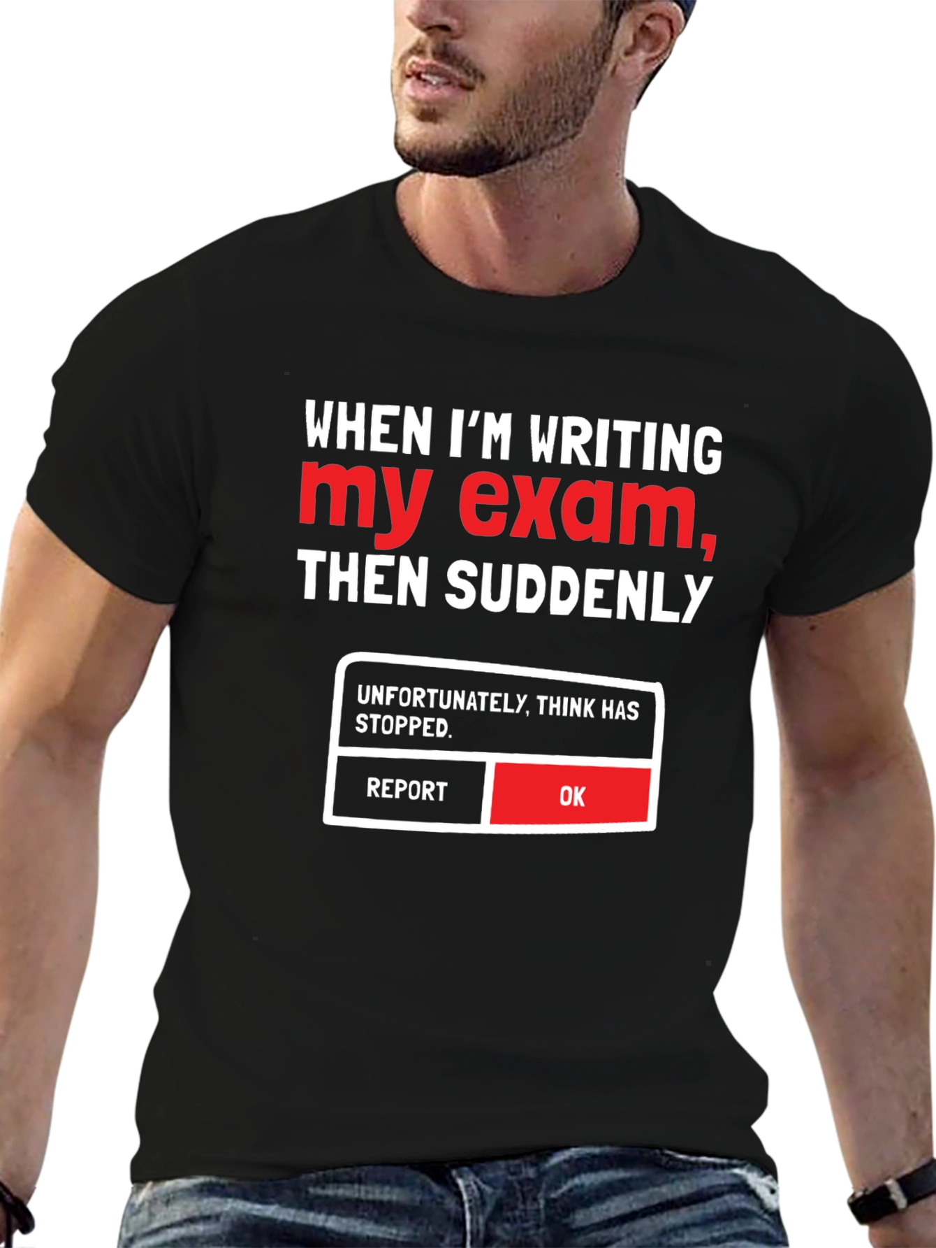 Black Funny Exam T-Shirt - Think Has Stopped view 6