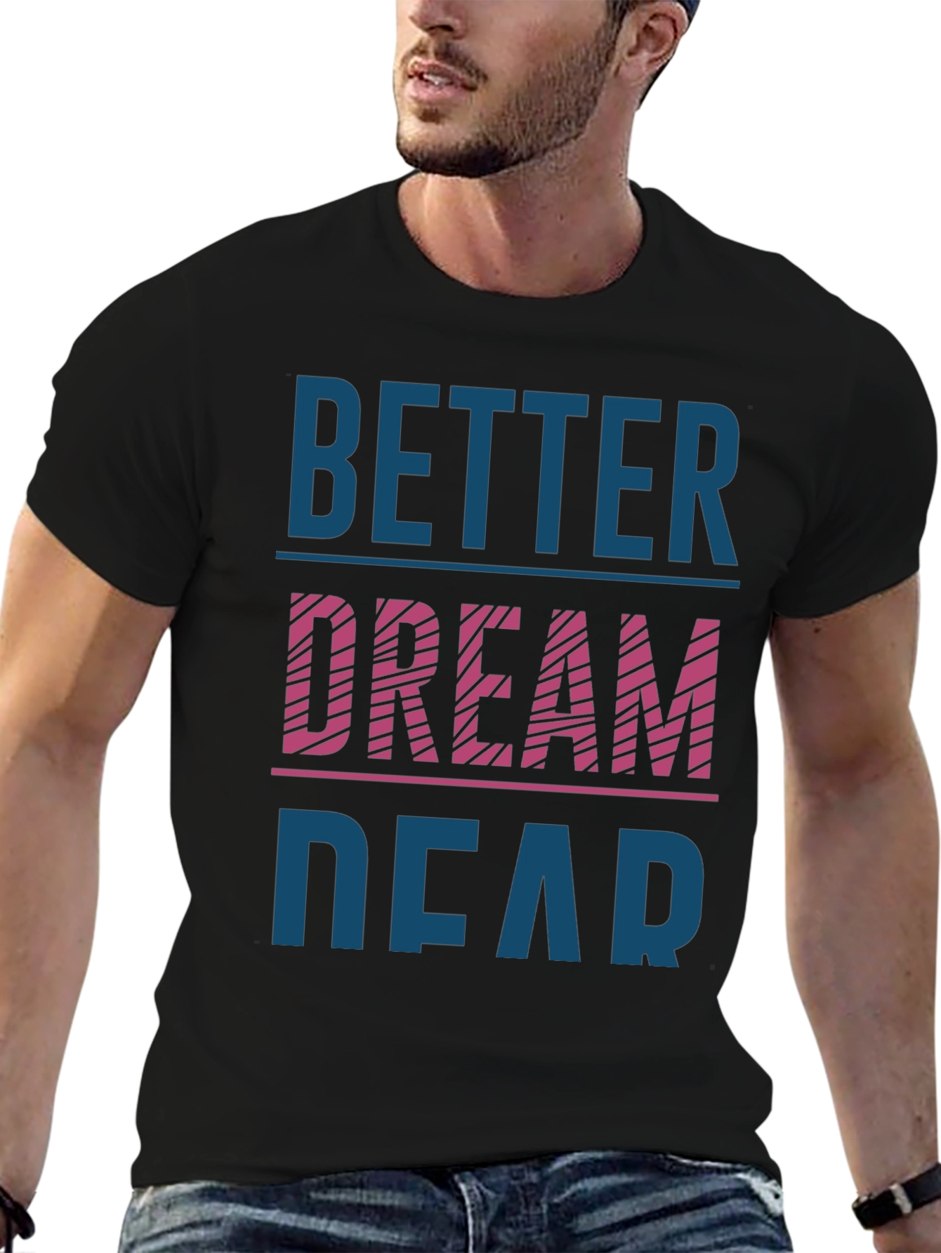 Black Better Dream Dear Graphic T-Shirt view 6