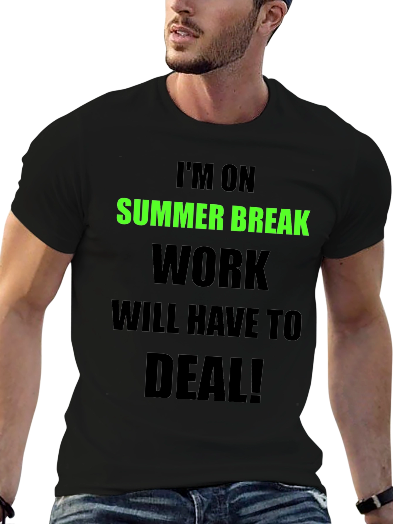 Black Summer Break T-Shirt - Work Will Have To Deal view 6