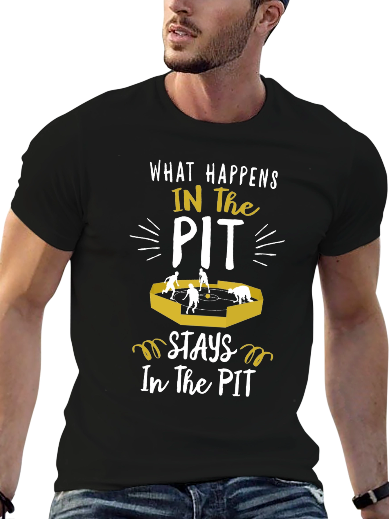 Black What Happens in the Pit Stays in the Pit T-Shirt view 6
