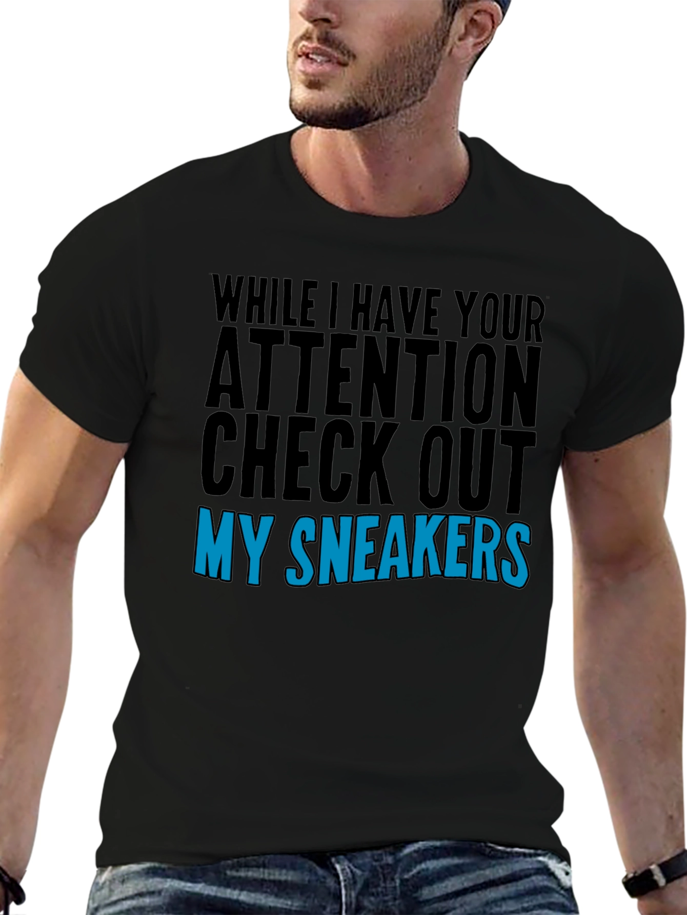 Black Attention Check Out My Sneakers Graphic T-Shirt view 6