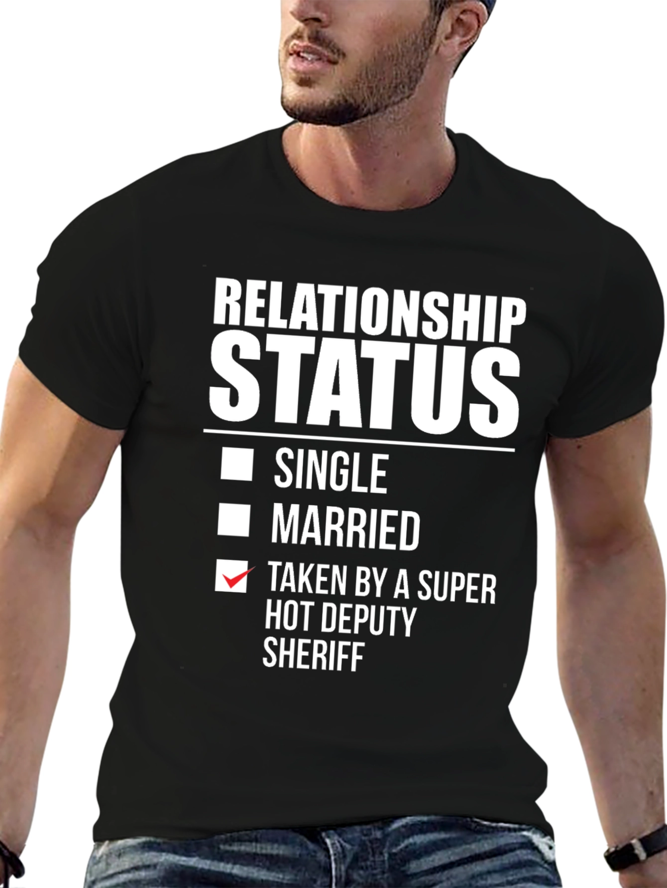 Black Relationship Status Taken Hot Deputy Sheriff T-Shirt view 6