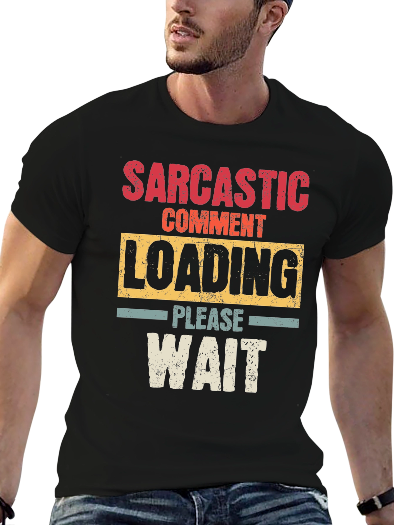 Black Sarcastic Comment Loading Graphic T-Shirt view 6