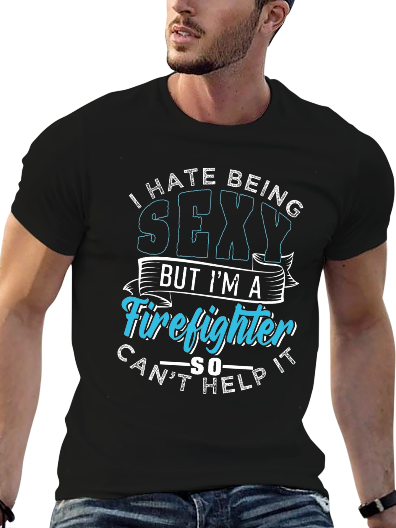 Black Funny Firefighter Graphic T-Shirt - I Hate Being Sexy view 6