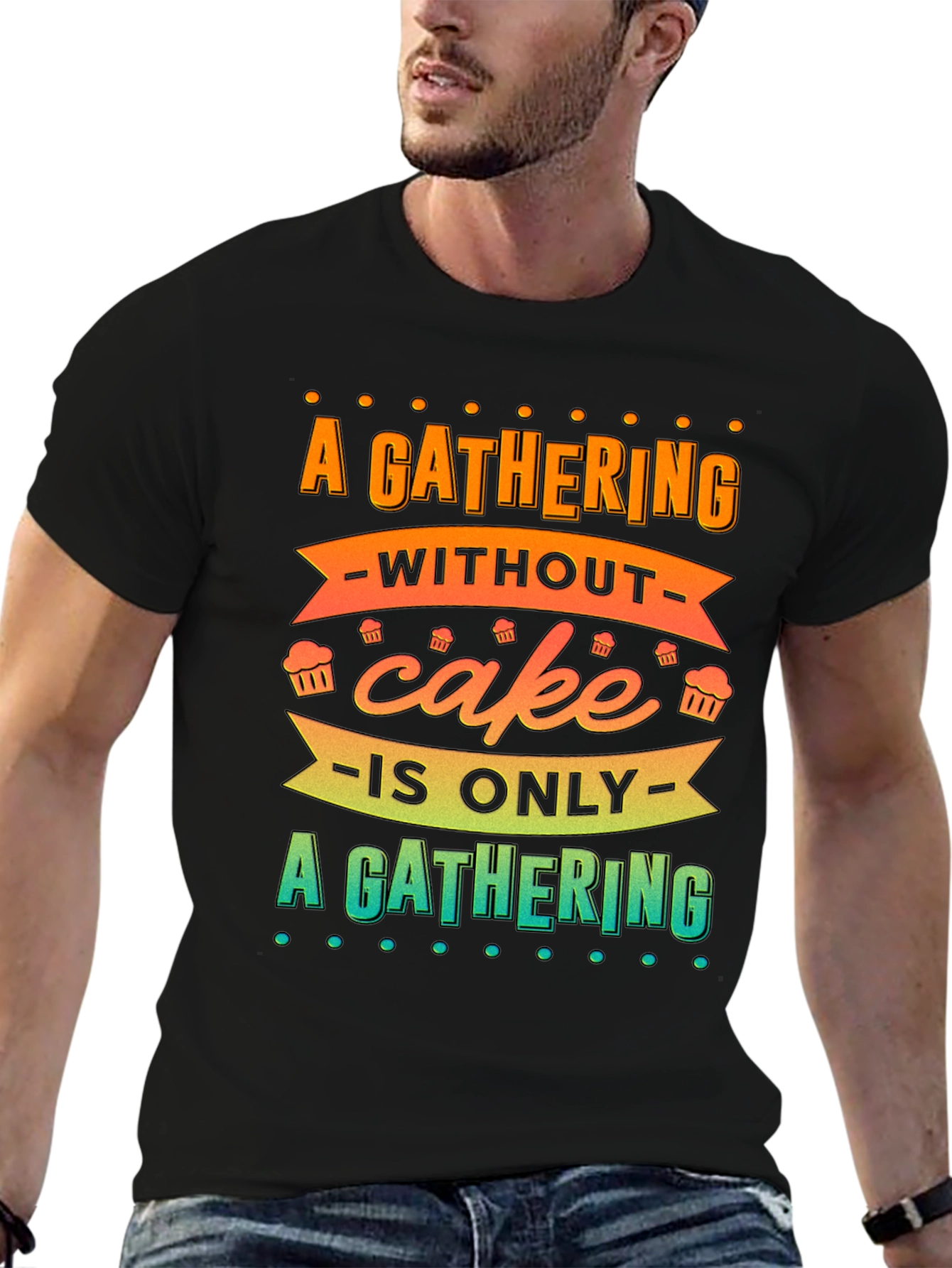 Black Gathering Without Cake T-Shirt view 6