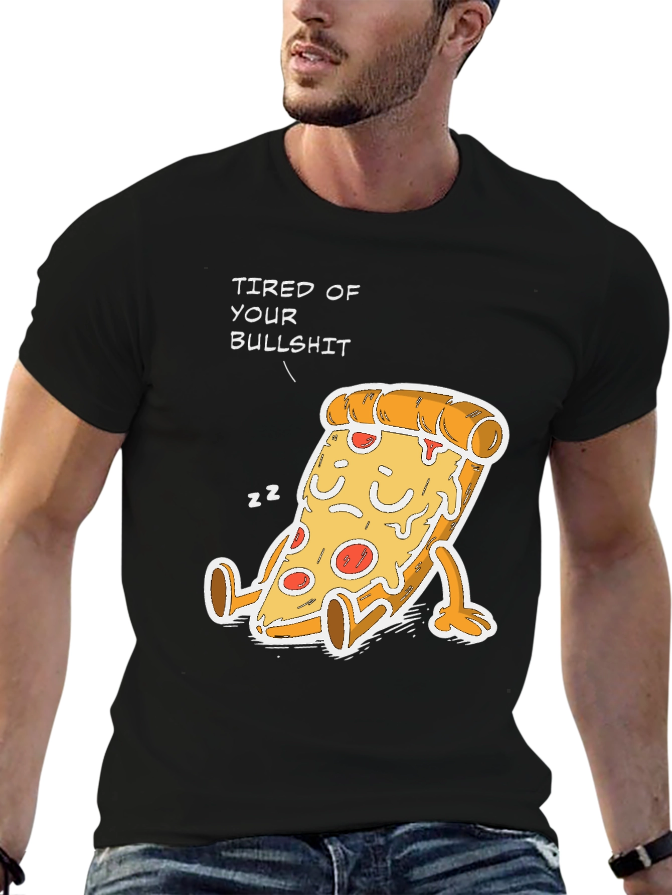 Black Tired of Your Bullshit Pizza Funny Graphic T-Shirt view 6