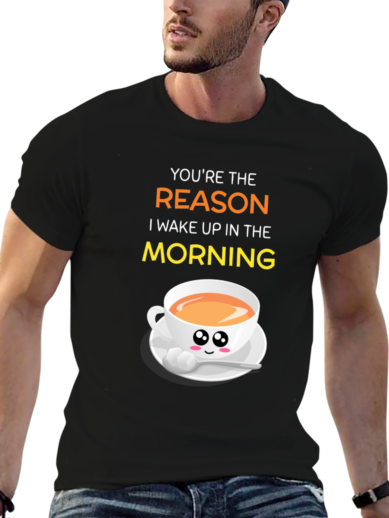 Black You're the Reason I Wake Up Coffee T-Shirt view 6