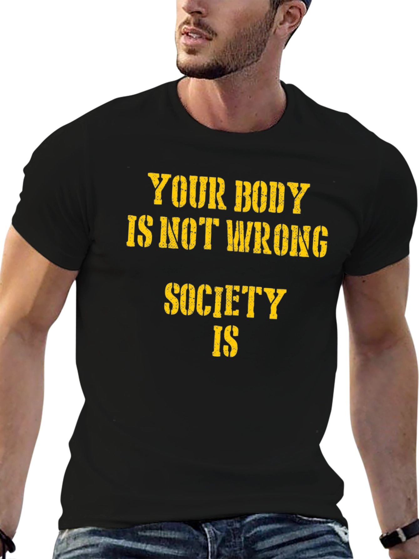 Black Body Positive Statement T-Shirt - Your Body Is Not Wrong view 6