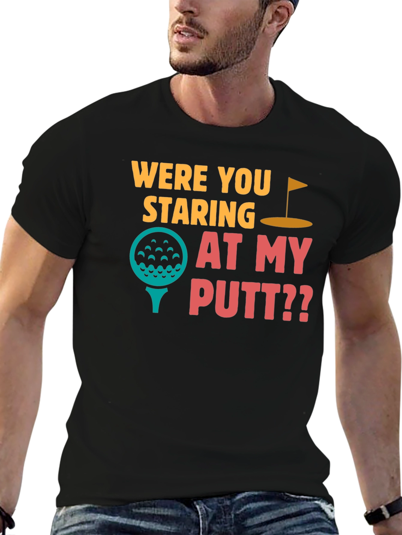 Black Were You Staring at My Putt T-Shirt view 6