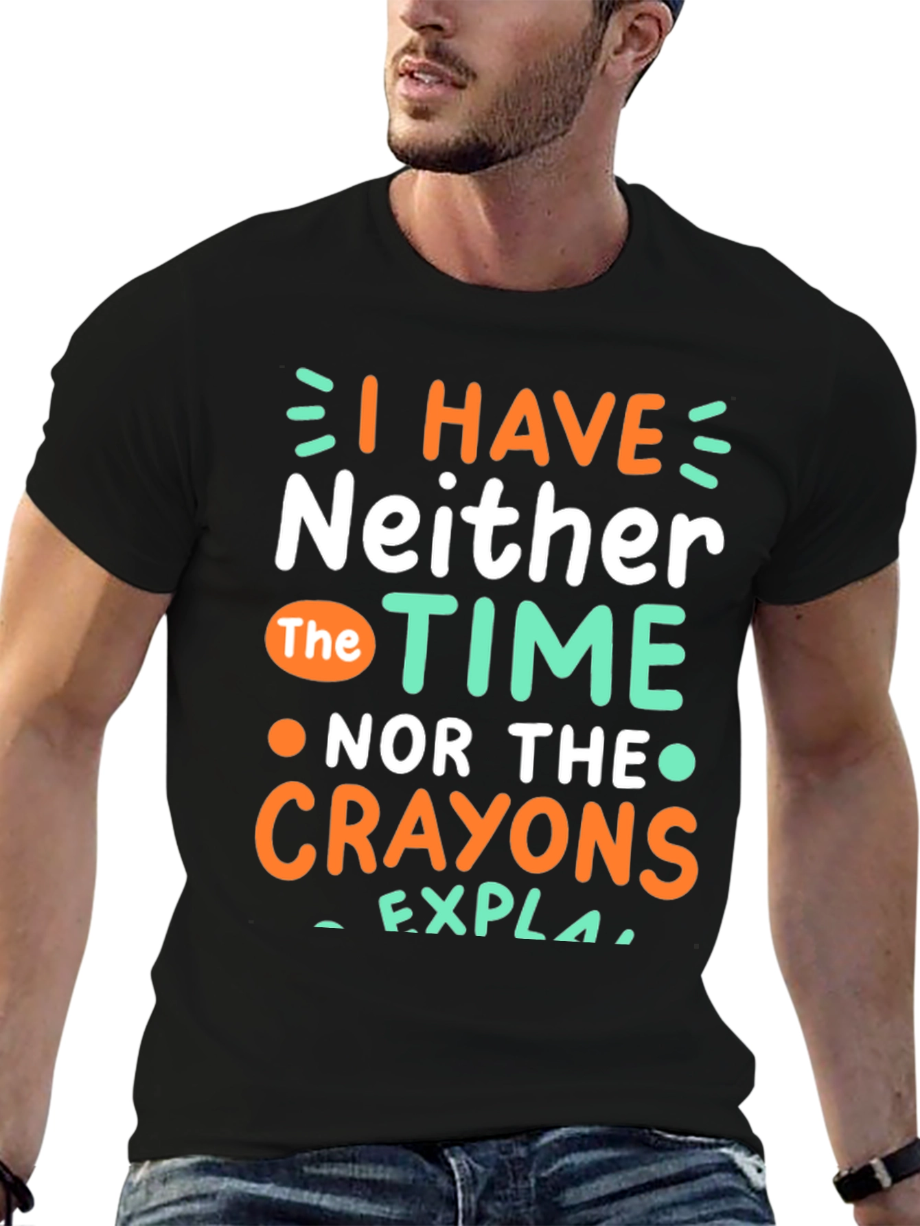 Black Funny Graphic T-Shirt: No Time, No Crayons view 6