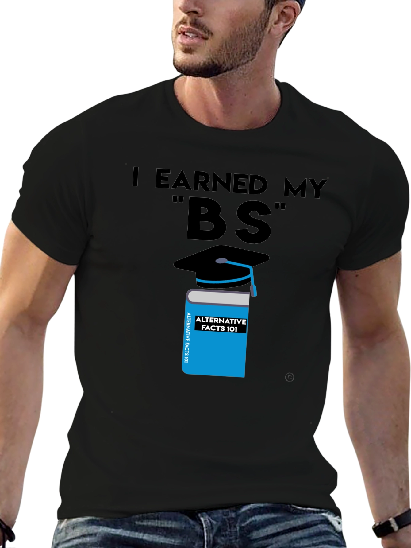Black I Earned My BS Graphic T-Shirt view 6
