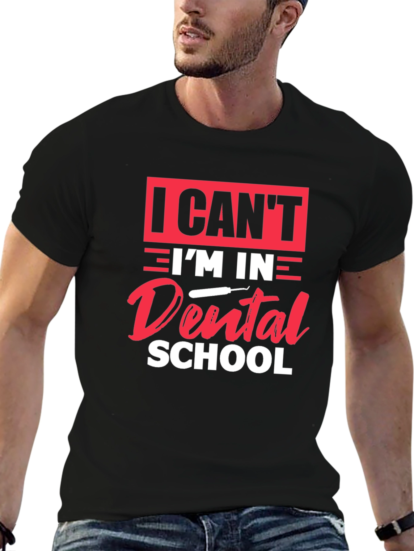 Black Dental School T-Shirt - I Can't I'm in Dental School view 6