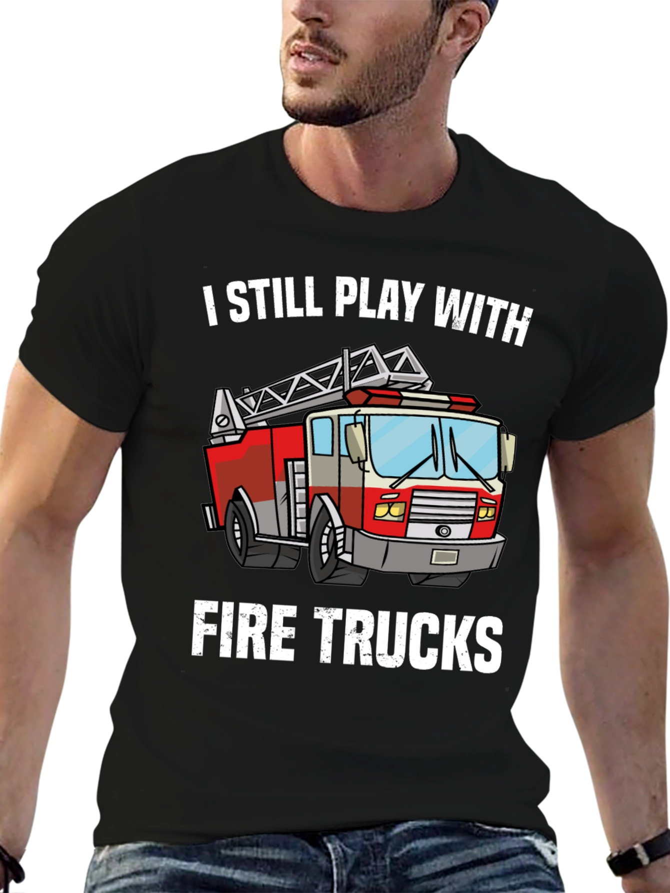 Black I Still Play With Fire Trucks T-Shirt view 6