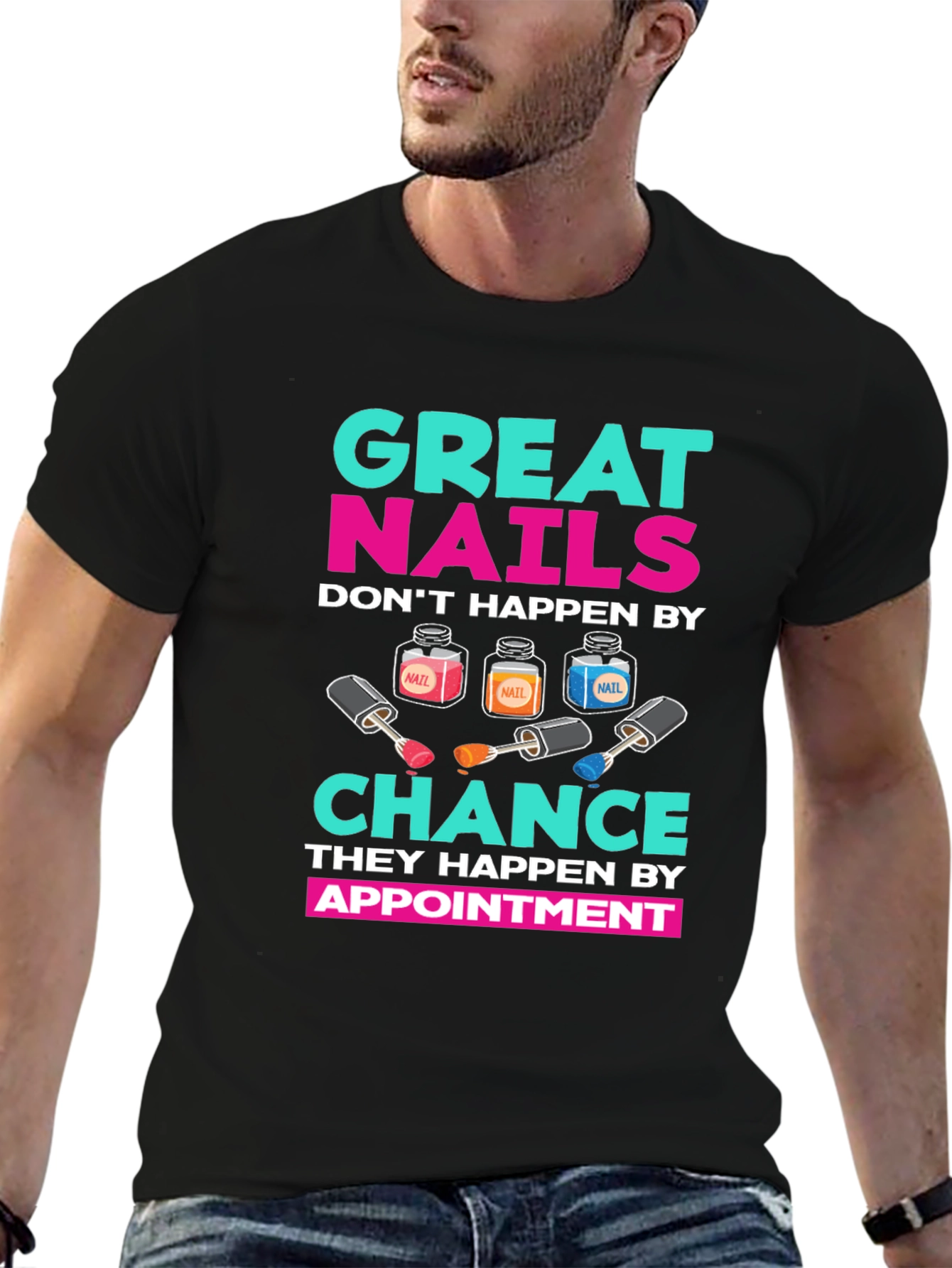 Great Nails Appointment T-Shirt - 6