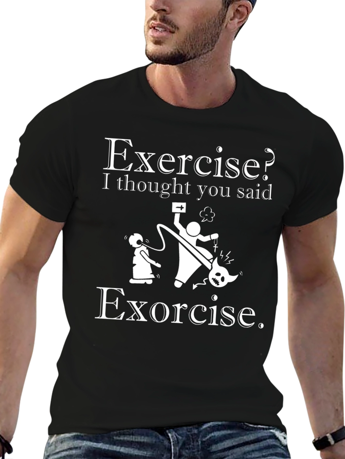 Black Exercise? I Thought You Said Exorcise T-Shirt view 6