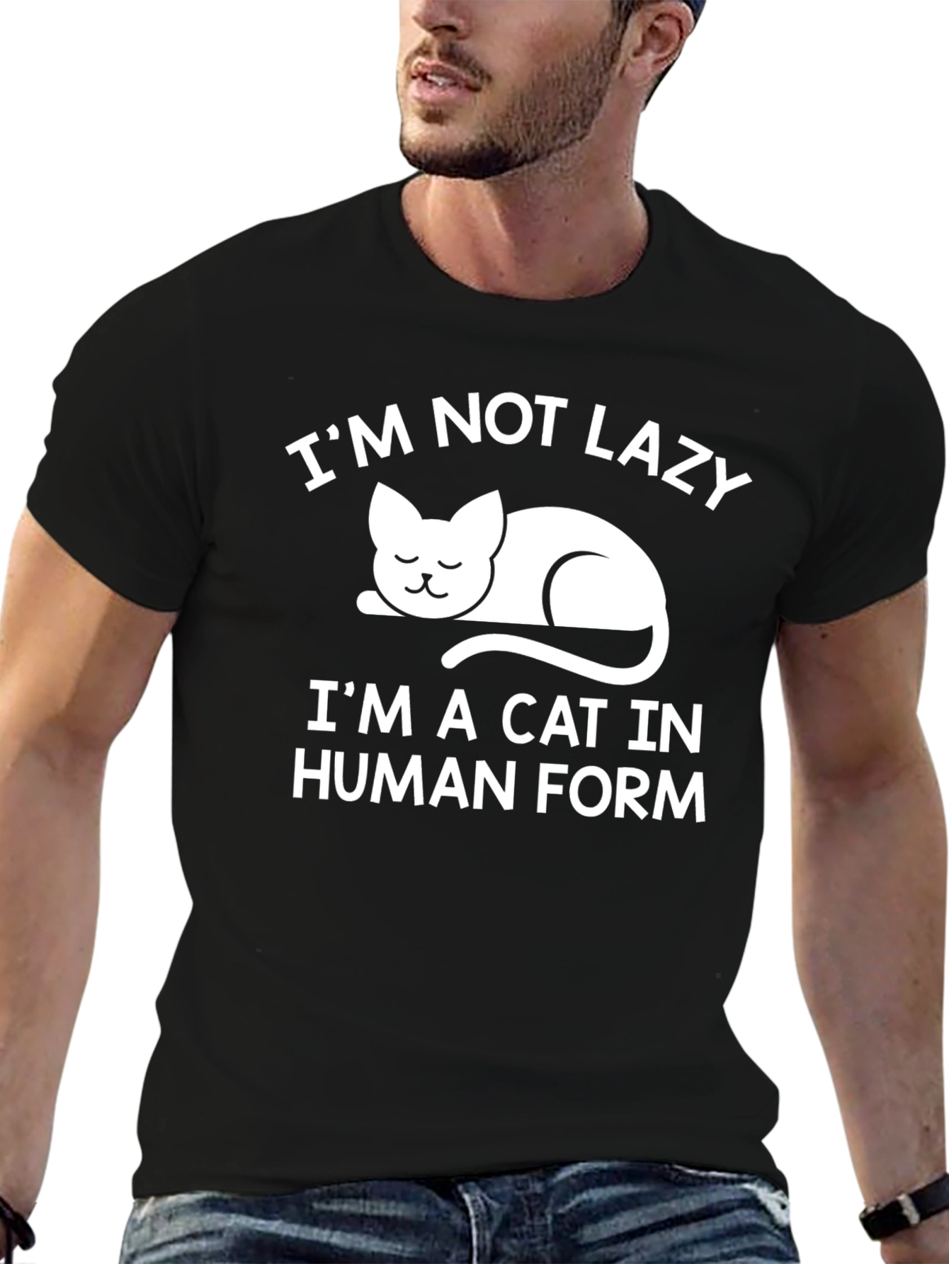 Black I'm Not Lazy I'm a Cat in Human Form T-Shirt view 6