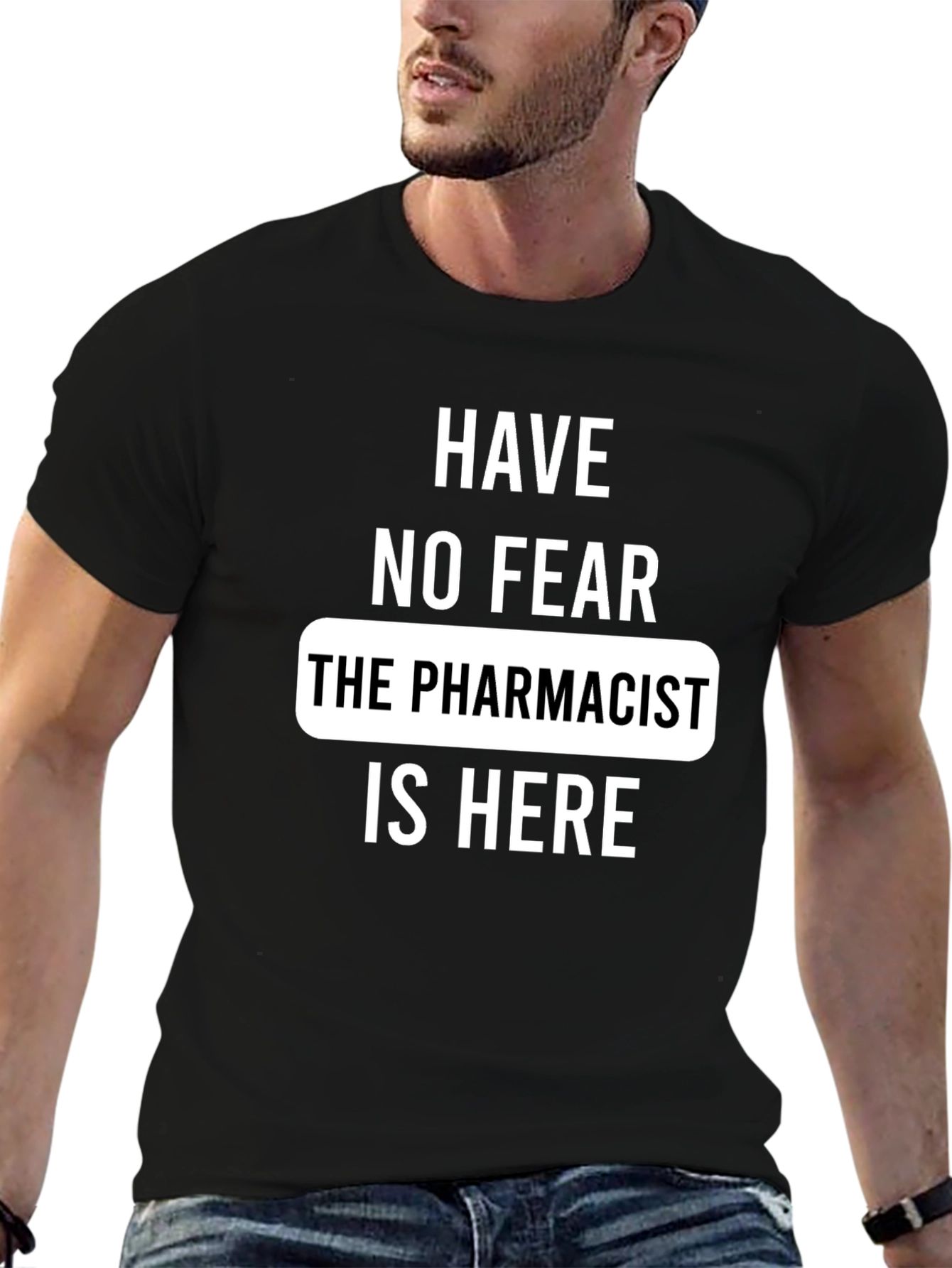 Black Pharmacist T-Shirt - Have No Fear view 6