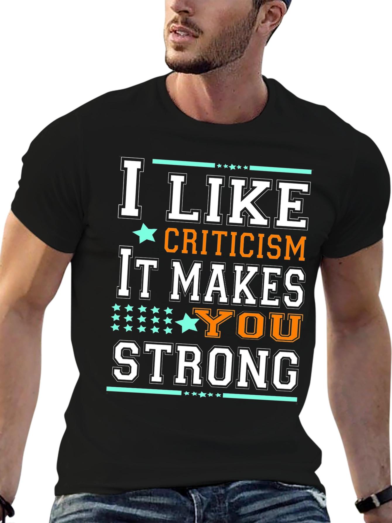 Black I Like Criticism Makes You Strong T-Shirt view 6