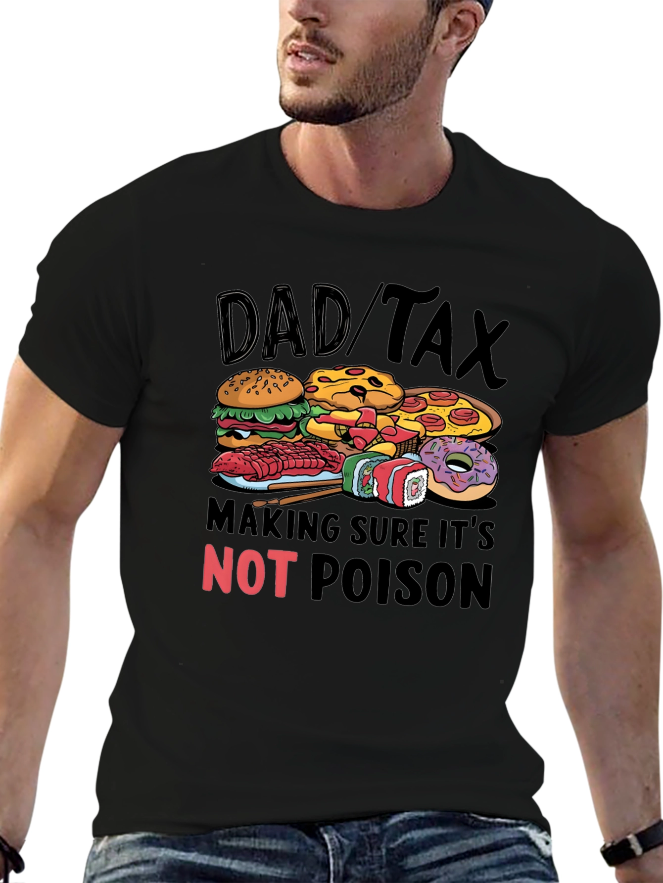 Black Dad Tax Food T-Shirt - Novelty Gift for Fathers view 6