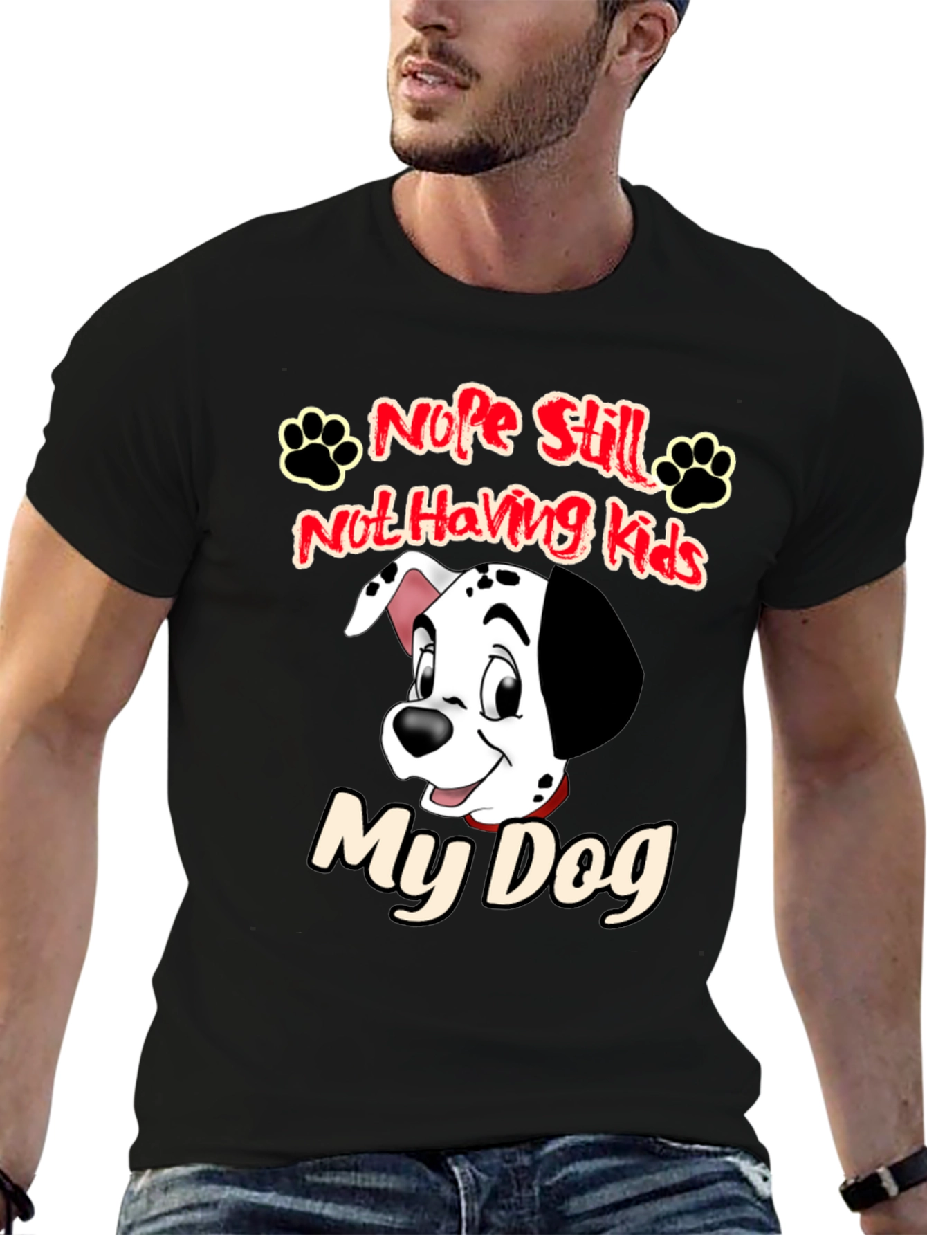 Black Nope Still Not Having Kids My Dog Black T-Shirt view 6