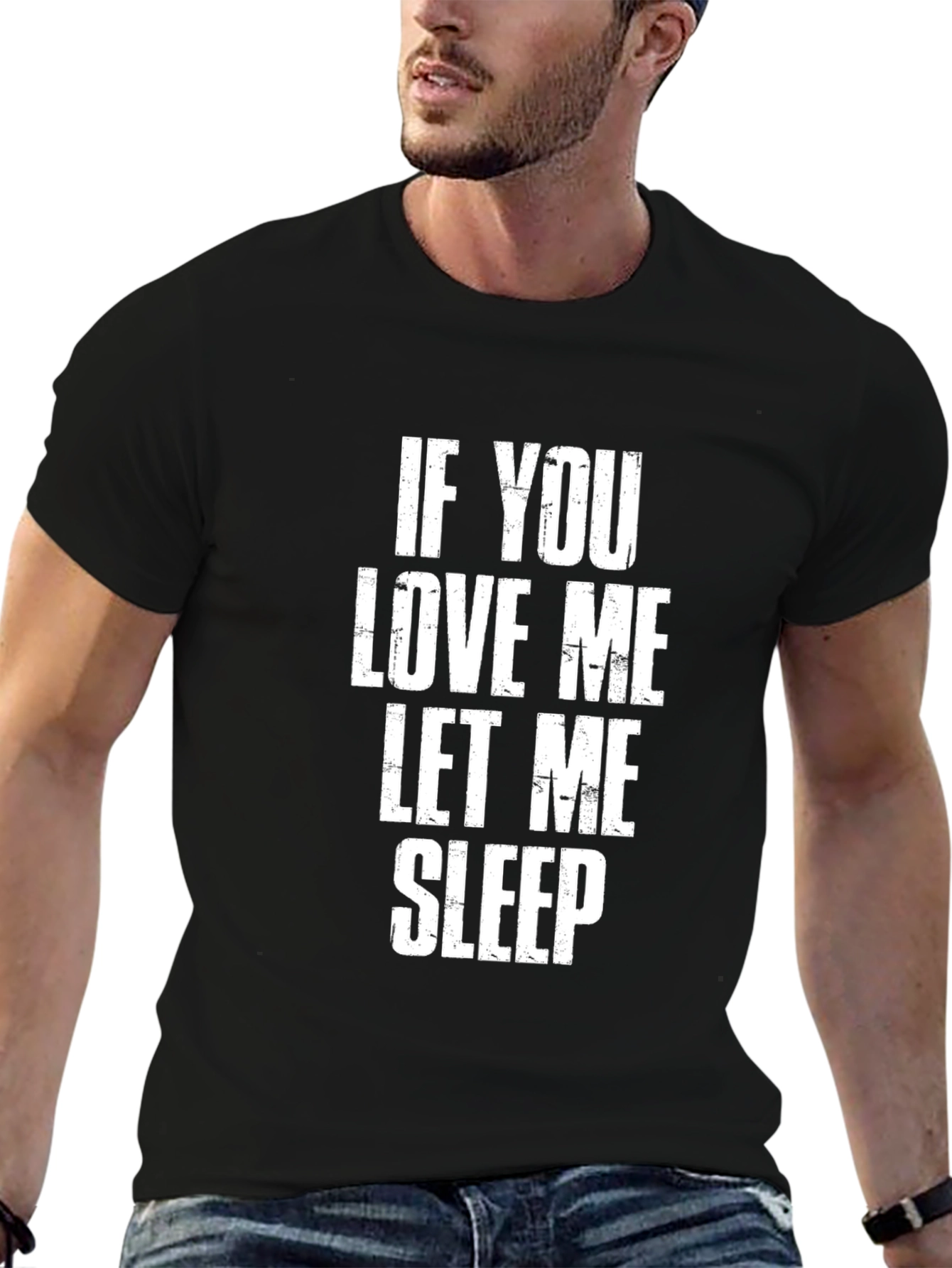 Black If You Love Me Let Me Sleep Black T-Shirt view 6