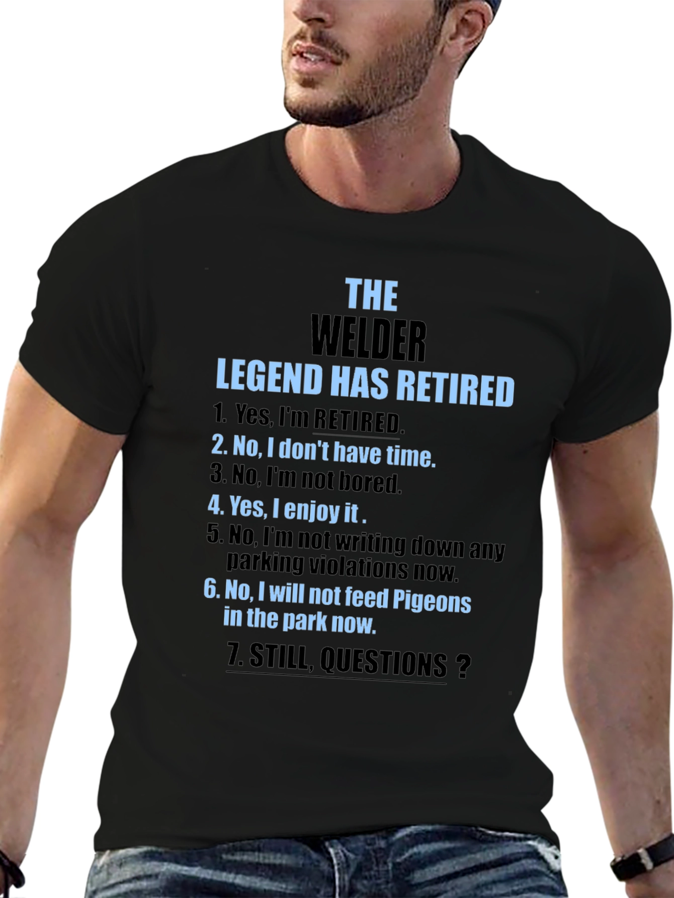 Black Retired Welder Legend T-Shirt view 6