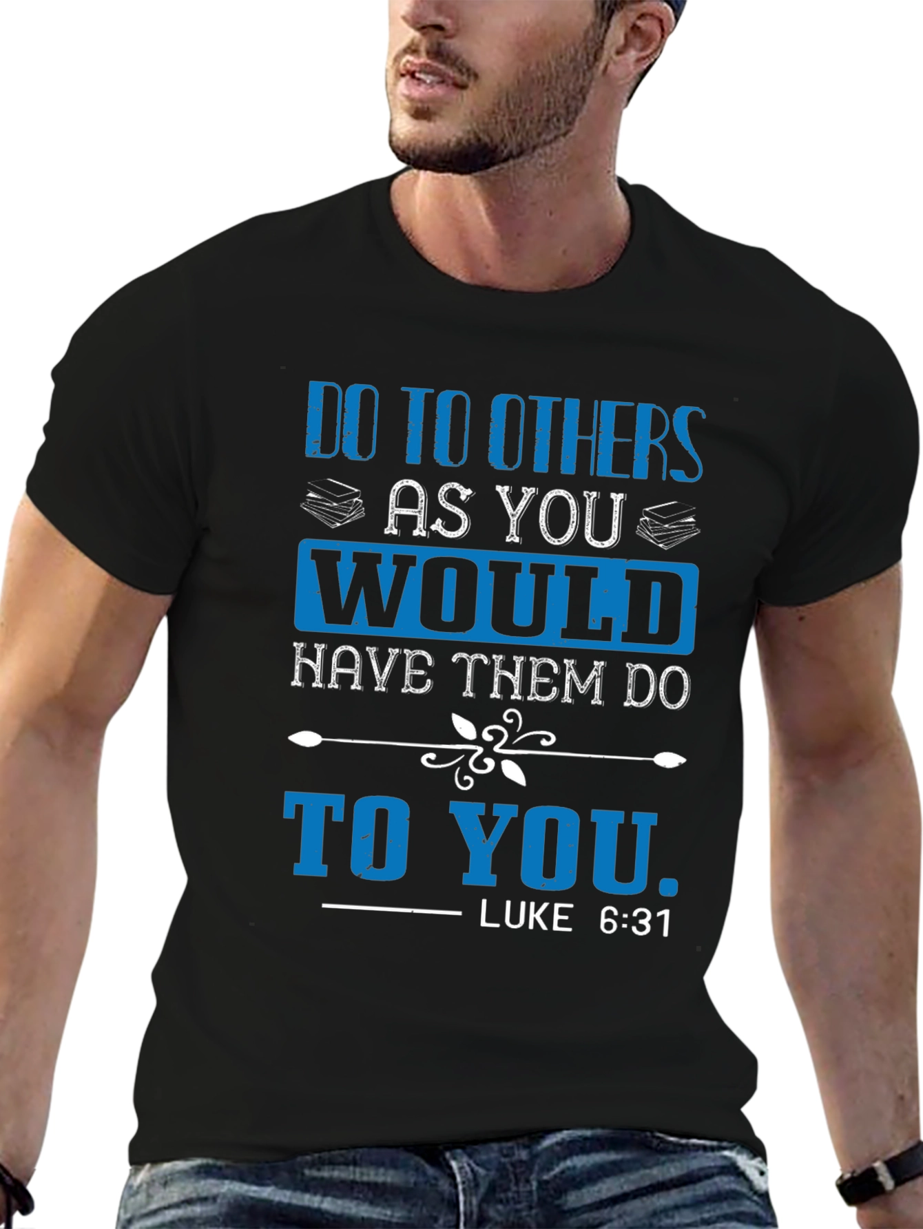 Do to Others T-Shirt - Luke 6:31 Scripture Tee - 6