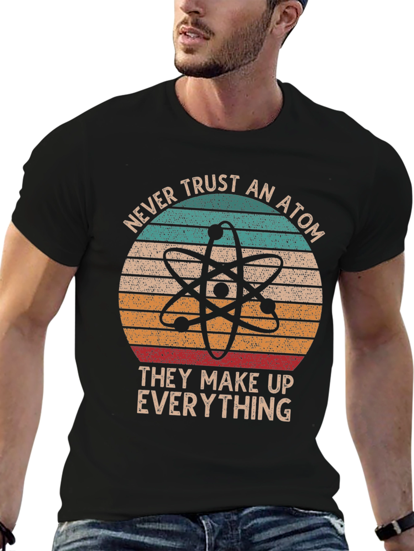 Black Never Trust An Atom T-Shirt view 6